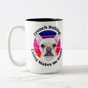 French Bulldog funny quote Two-Tone Coffee Mug