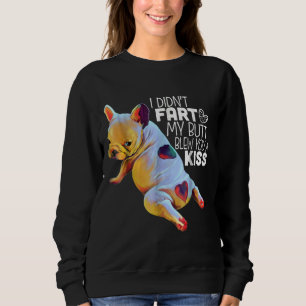 French Bulldog Funny Sweatshirt