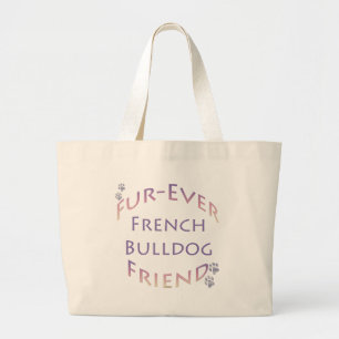 French Bulldog Furever Large Tote Bag