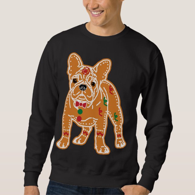 French Bulldog Gingerbread Dog Pet Lovers Christma Sweatshirt (Front)