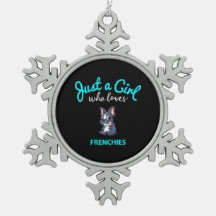 French Bulldog Girls Kids French Bulldog Gift Snowflake Pewter Christmas Ornament