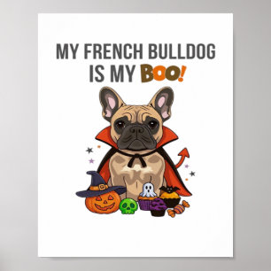 French Bulldog Halloween Costume  My French Bulldo Poster