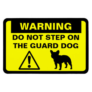 French Bulldog Humourous Guard Dog Warning Magnet