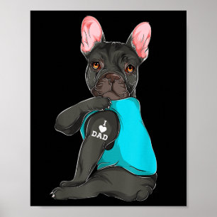 French Bulldog I Love Dad Tattoo Apparel, Dog Dad Poster