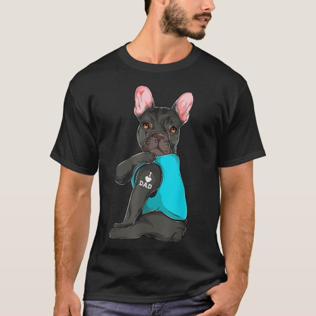 French Bulldog I Love Dad Tattoo Apparel, Dog Dad  T-Shirt (Front)