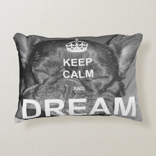 French Bulldog Keep Calm Dream Pillow (Front)