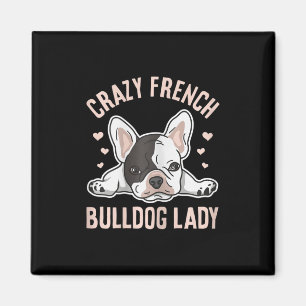 French Bulldog Lady Design For Your Frenchie Wife  Magnet