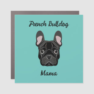 French Bulldog Mama Car Magnet