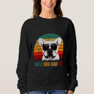 French Bulldog Mens Best Dog Dad Ever French Bulld Sweatshirt