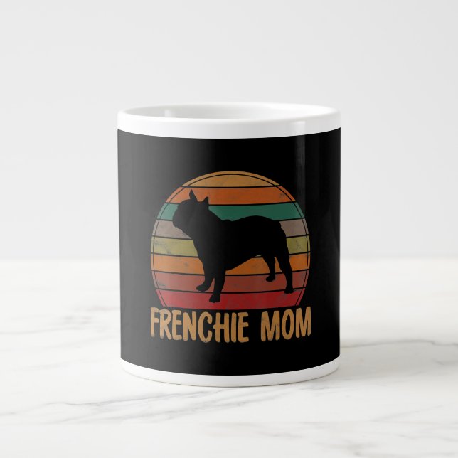 French Bulldog Mum Gift Dog Pet Frenchie Mama Large Coffee Mug (Front)