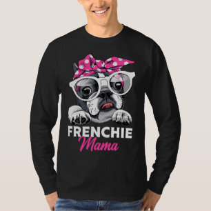French Bulldog Mum Girl Frenchie Idea T-Shirt