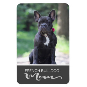 French Bulldog Mum Insert Your Dog's Photo Magnet