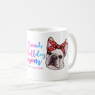 French Bulldog Mum Mother's Day Dog Lover Cute Coffee Mug