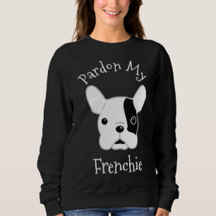 French Bulldog My Frenchie Mom Sweatshirt