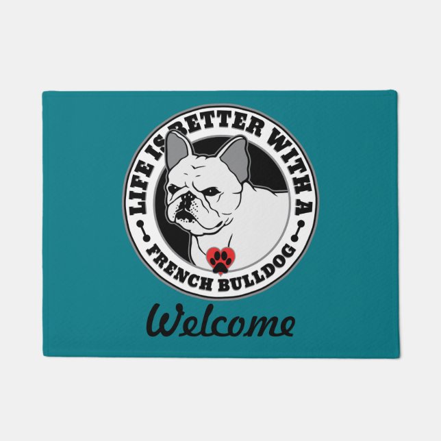 French Bulldog Personalised Life Is Better Doormat (Front)