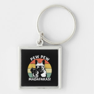 French Bulldog Pew Pew Madafakas Crazy Pew Key Ring