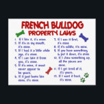FRENCH BULLDOG Property Laws 2 Postcard<br><div class="desc">Create a laugh, or two, with our humourous FRENCH BULLDOG Property Laws gifts, t-shirts, tees, apparel, and merchandise. These funny, and oh so true, dog rules are sure to be a hit with any FRENCH BULLDOG Owner. Makes an Ideal gift idea for that hard-to-get-for FRENCH BULLDOG Lover on your list!...</div>
