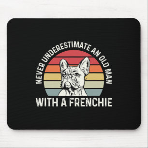 French Bulldog Quote For A French Bulldog Owner Mouse Pad