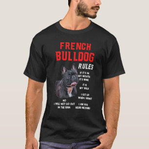 French Bulldog Rules Fun Dog Owner Pet I M Dog Fu T-Shirt