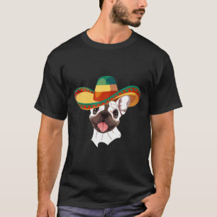 French Bulldog Sombrero Mexican Cinco De Mayo    T-Shirt