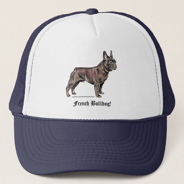 French Bulldog! Trucker Hat (Front)