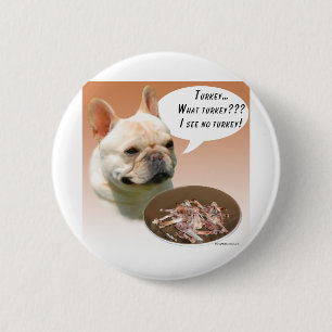 French Bulldog Turkey 6 Cm Round Badge