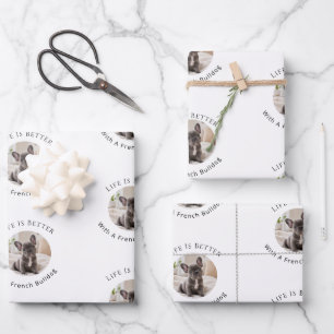 French Bulldog white photo Life is Better Wrapping Paper Sheet