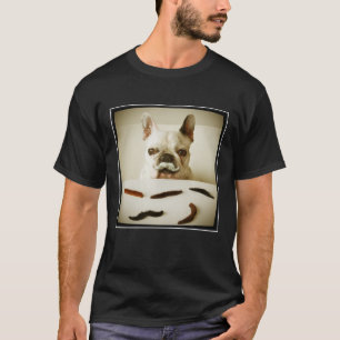 French Bulldog With A Moustache T-Shirt