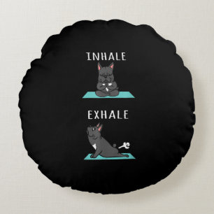 French Bulldog Yoga Inhale Exhale Funny Dog Gift . Round Cushion