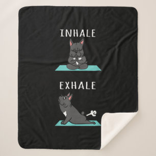 French Bulldog Yoga Inhale Exhale Funny Dog Gift Sherpa Blanket