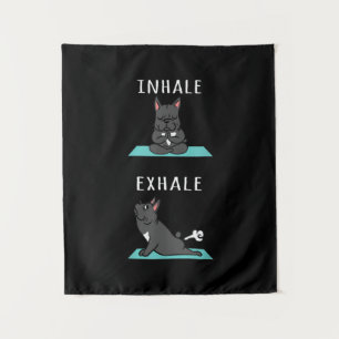 French Bulldog Yoga Inhale Exhale Funny Dog Gift Tapestry