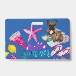 French Bulldogge pass hello summer ID Badge