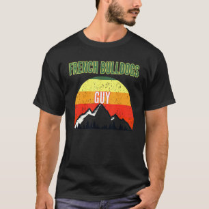 French Bulldogs Guy T-Shirt