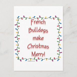 French Bulldogs Make Christmas Merry Holiday Postcard
