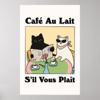 French Cafe Au lait Cat Poster