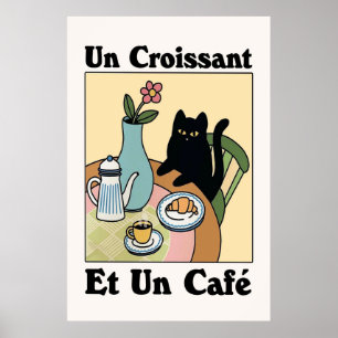 French Cafe Croissant Cat Print Poster