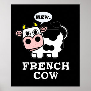 French Cow Funny Animal Pun Dark BG Poster