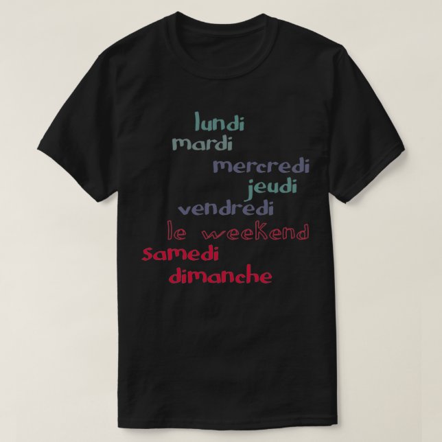 French days of the week T-Shirt (Design Front)