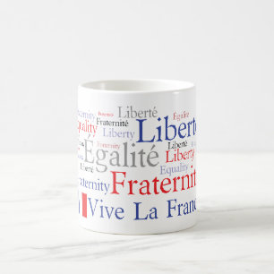 French Flag - Liberté, Égalité, Fraternité Coffee Mug