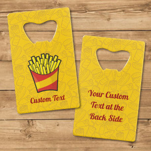 French Fries Credit Card Bottle Opener