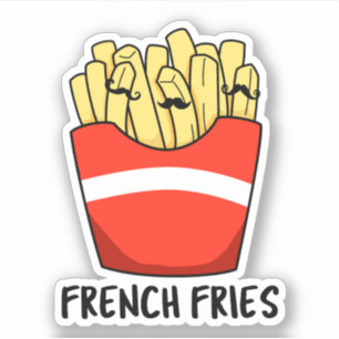 French Fries Cute Fast Food Pun Sticker