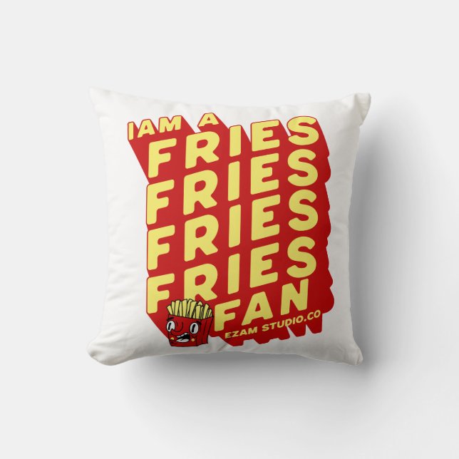 "French Fries Fan - Fun and Playful Design" Cushion (Front)