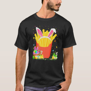 French Fries Food Easter Egg Hunt Bunny French Fri T-Shirt