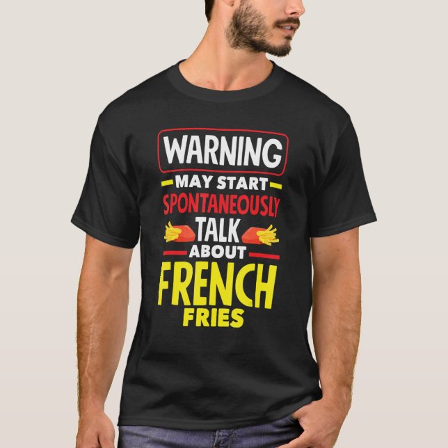 French Fries   French Fry T-Shirt (Front)