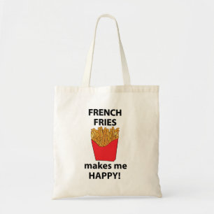 French Fries Makes Me Happy French Fries  Tote Bag