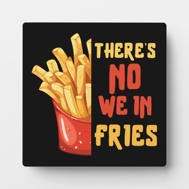French-fries Plaque (Front)