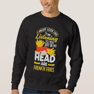French Fries Potato Fries French Fry Sweatshirt