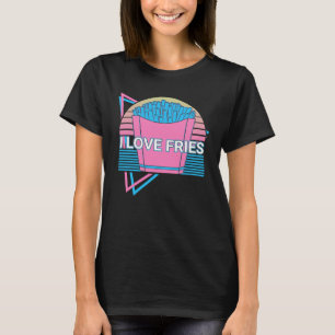 French Fries Retro I Love Fries T-Shirt
