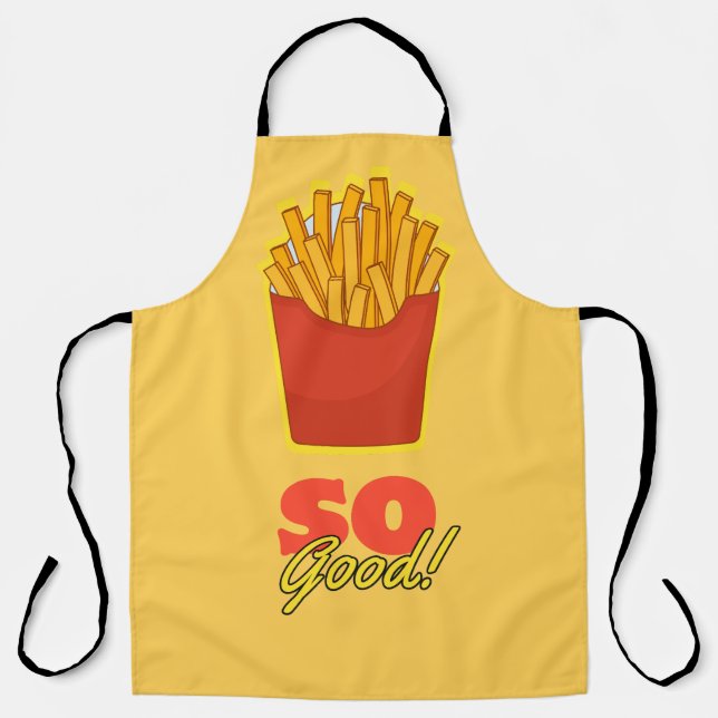 French Fries So Good! Apron (Front)
