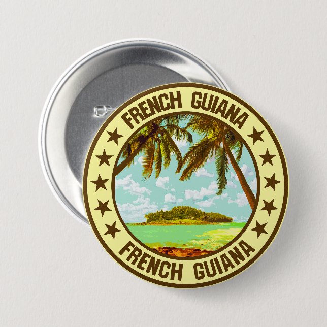 French Guiana                                      7.5 Cm Round Badge (Front & Back)